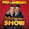 Pio e Amedeo
